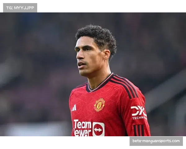 曼联瓦拉内与利桑德罗中卫组合 经验与活力互补